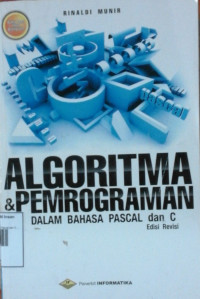 Algoritma dan Pemrograman dalam Bahasa Pascal dan C jilid putih