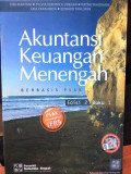 AKUNTANSI KEUANGAN MENENGAH BERASIS PSAK (BUKU 1)